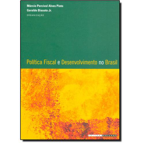 Politica Fiscal e Desenvolvimento no Brasil
