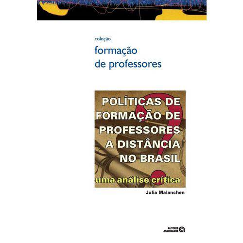 Políticas de Formação de Professores a Distância no Brasil - uma Análise Crítica