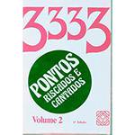 3333 Pontos Riscados e Cantados: (Volume II)