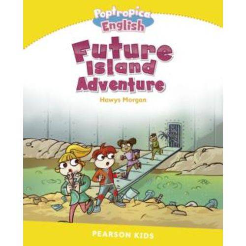 Poptropica English Future Island Adventure - Level 6
