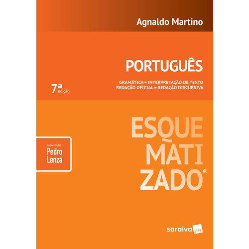 Português Esquematizado -  Gramática Interpretação de Texto 7ª Ed - 2018