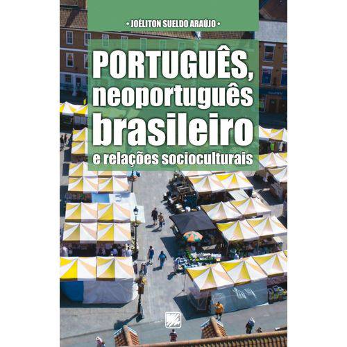 Português, Neoportuguês Brasileiro e Relações Socioculturais
