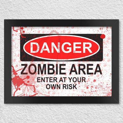 Poster com Moldura Danger Zombie Area - Blood