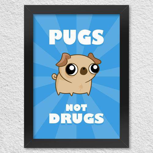Poster com Moldura Pugs Not Drugs - Azul