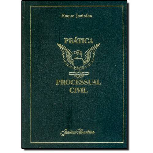 Prática Processual Civil - Vol.3