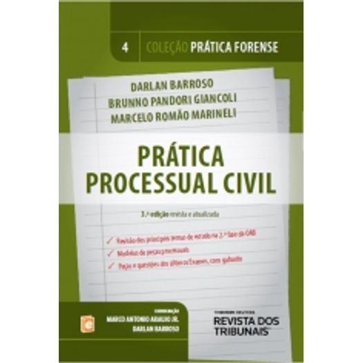 Pratica Processual Civil - Vol 4 - Rt
