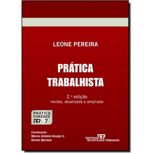 Prática Trabalhista - Coleção Prática Forense - Vol.7