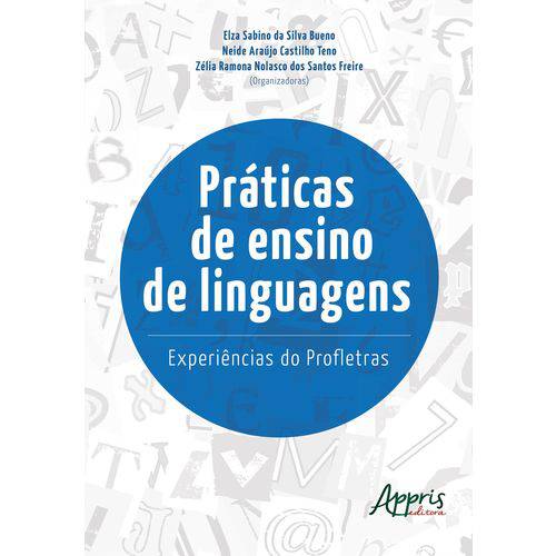 Práticas de Ensino de Linguagens: Experiências do Profletras