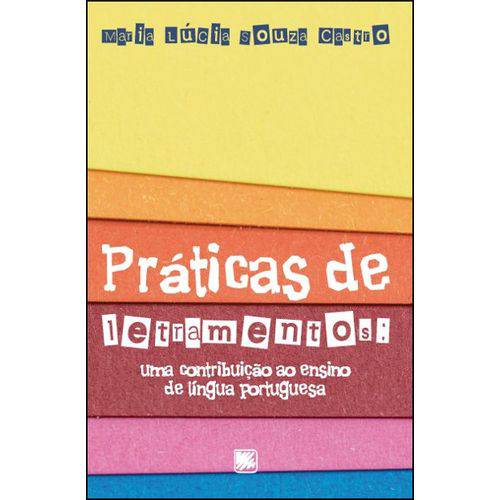 Práticas de Letramentos - uma Contribuição ao Ensino de Língua Portuguesa