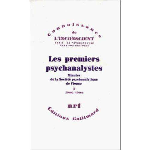 Premiers Psychanalystes, Tome 1