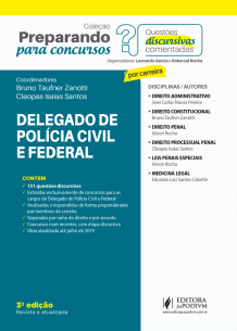 Preparando para Concursos - Provas Discursivas Comentadas - Delegado Polícia Civil e Federal (2019)