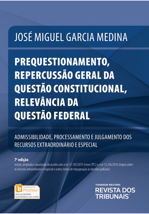 Prequestionamento - Repercussão Geral da Questão Constitucional - Relevância da Questão Federal