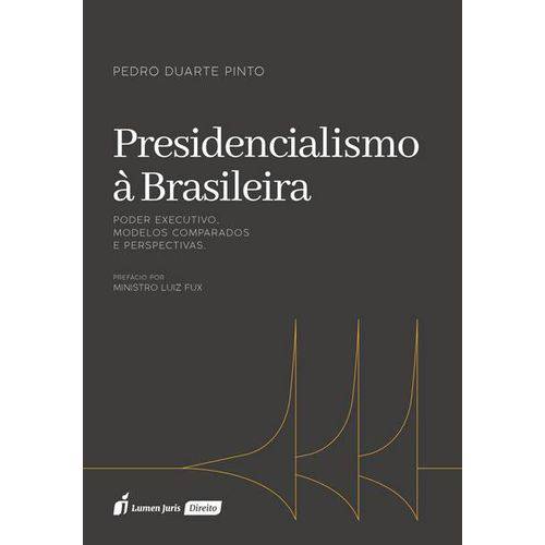 Presidencialismo à Brasileira - 2018