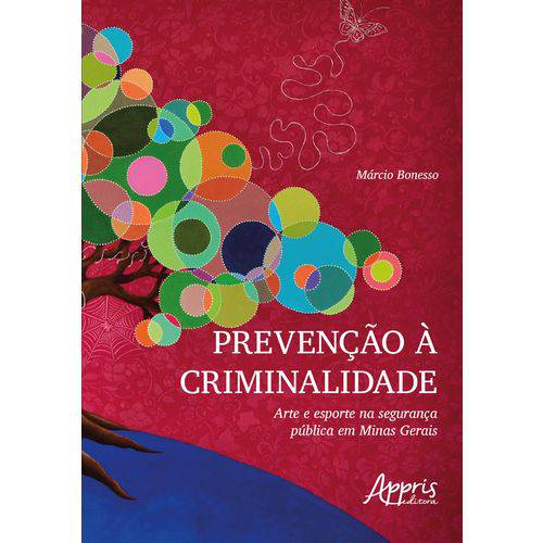 Prevenção à Criminalidade: Arte e Esporte na Segurança Pública em Minas Gerais