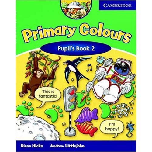 Primary Colours 2 - Pupil's Book - Cambridge University Press - Elt