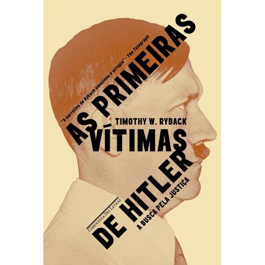 Primeiras Vitimas de Hitler, as - Cia das Letras