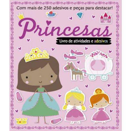Princesas - Livro de Atividades e Adesivos