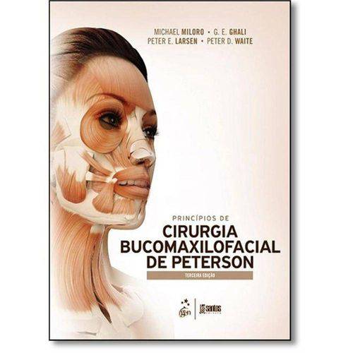 Princípios de Cirurgia Bucomaxilofacial de Peterson