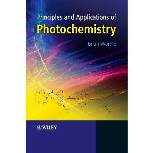 Principles And Applications Of Photochemistry