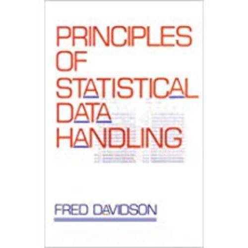 Principles Of Statistical Data Handling