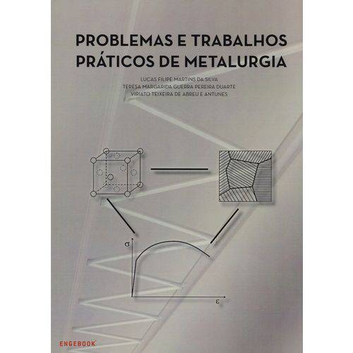 Problemas e Trabalhos Práticos de Metalurgia