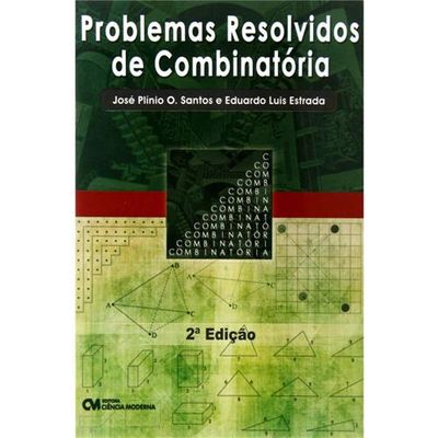 Problemas Resolvidos de Combinatória - 2ª Edição