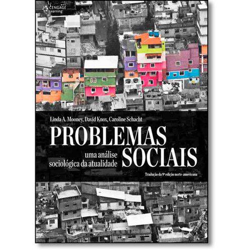 Problemas Sociais: uma Análise Sociológicada Atualidade