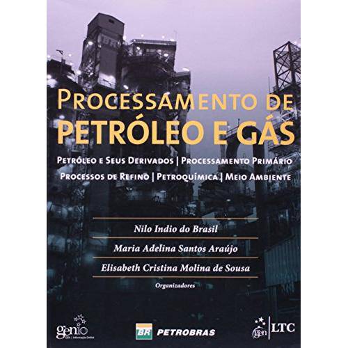Processamento de Petroleo e Gas - 1º Ed. 2011