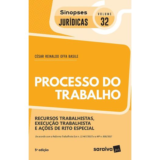 Processo de Trabalho - Vol 32 - Sinopses Juridicas - Saraiva - 5 Ed