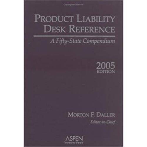 Product Liability Desk Reference