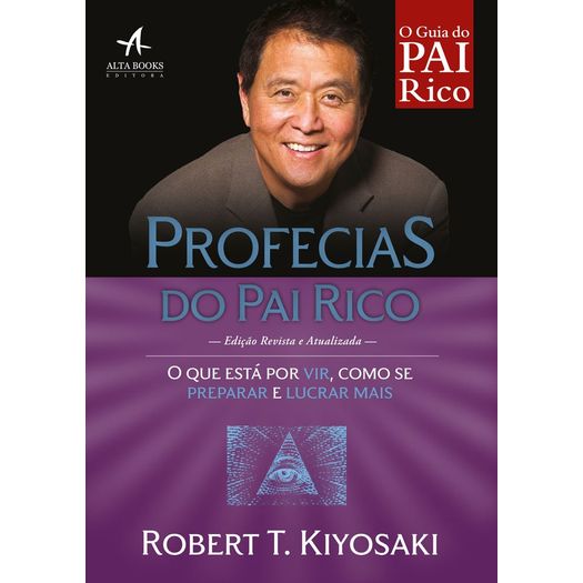 Profecias do Pai Rico - Alta Books