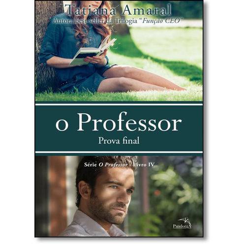 Professor, O: Prova Final - Vol.4