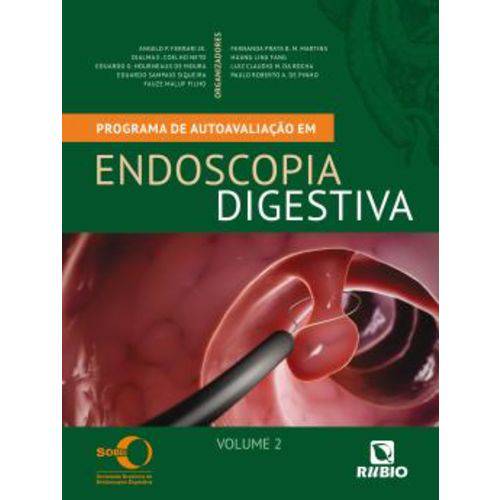 Programa de Autoavaliacao em Endoscopia Digestiva - Volume 2
