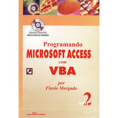 Programando Microsoft Access com VBA - Volume 2