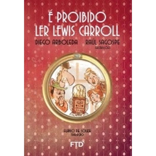 Proibido Ler Lewis Carroll, e - Ftd