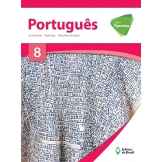 Projeto Apoema Portugues 8 Ano - Ed do Brasil - 01 Ed