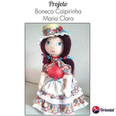 Projeto Boneca Caipirinha Maria Clara - Professora Magda