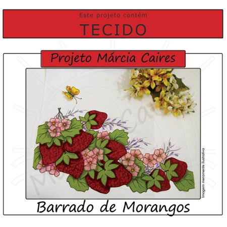 Projeto Márcia Caires + Tecido - Barrado de Morangos