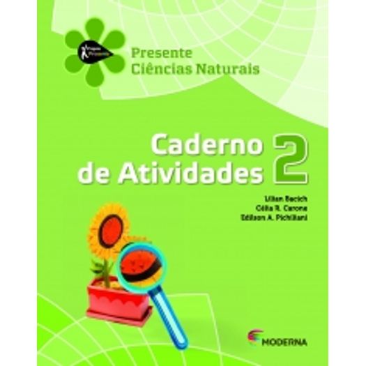 Projeto Presente Ciencias Naturais 2 - Caderno de Atividades - Moderna