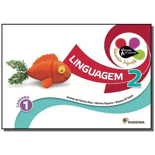 Projeto Presente - Educacao Infantil - Linguagem -