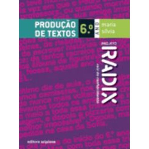 Projeto Radix Produção de Textos - 6 Ano