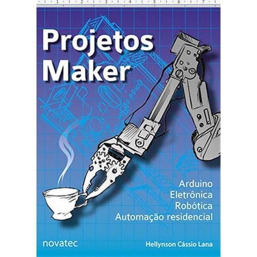 Projetos Maker Arduíno Eletrônica Robótica Automação Residencial