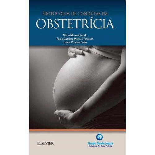 Protocolos de Condutas em Obstetricia - Elsevier