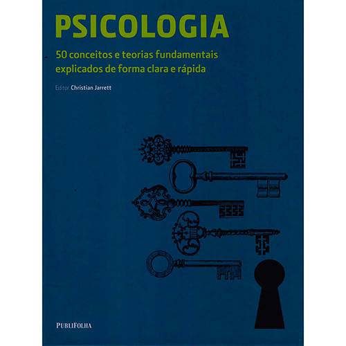 Psicologia - 50 Conceitos e Estilos Fundamentais - 1ª Ed.