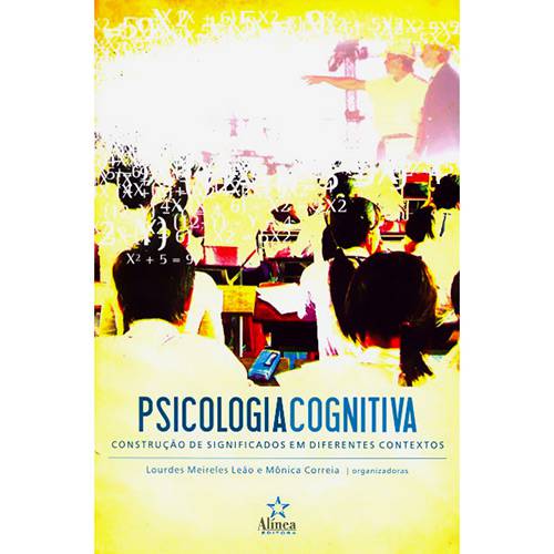 Psicologia Cognitiva: Construção de Significados em Diferentes Contextos
