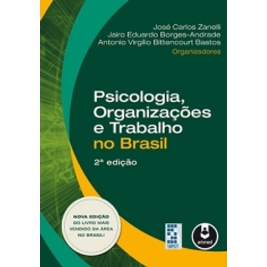 Psicologia Organizacoes e Trabalho no Brasil - Artmed