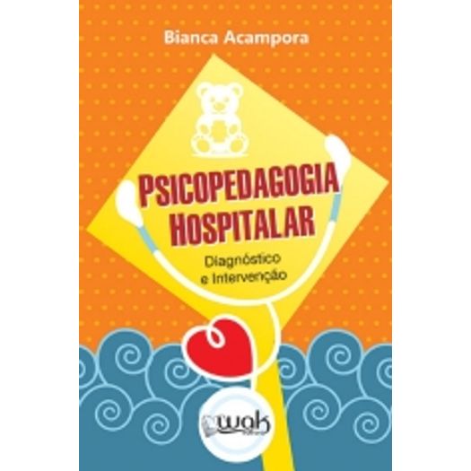 Psicopedagogia Hospitalar - Wak