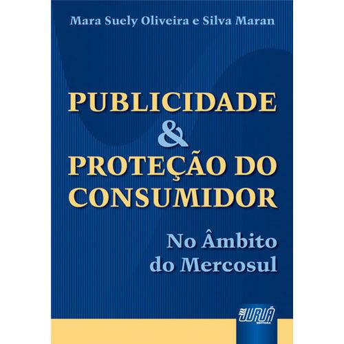 Publicidade e Proteção do Consumidor - no Âmbito do Mercosul