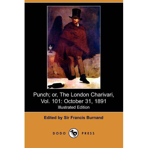 Punch, Or, The London Charivari, Vol. 101