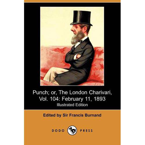 Punch, Or, The London Charivari, Vol. 104